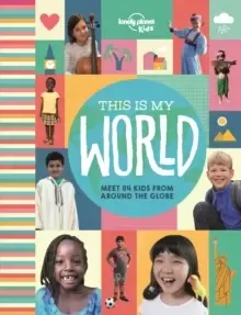Image of Lonely Planet Kids This Is My World