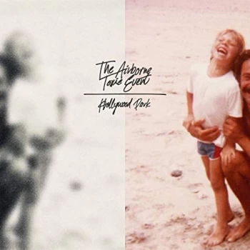 Image of The Airborne Toxic Event - Hollywood Park CD
