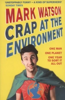 Image of Crap at the Environment by Mark Watson Book