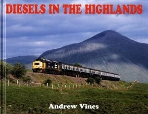Image of Diesels in the Highlands by Andrew Vines Hardback
