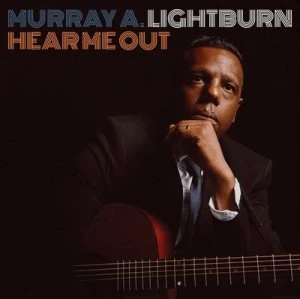 Image of Hear Me Out by Murray A. Lightburn CD Album