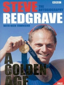 Image of A Golden Age by Steve Redgrave Paperback