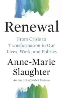 Image of Renewal : From Crisis to Transformation in Our Lives, Work, and Politics