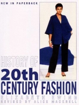 Image of History of Twentieth Century Fashion by Elizabeth Ewing and Alice Mackrell Book