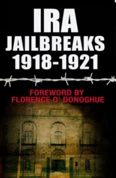 Image of Ira Jailbreaks 1918-1921 by Florence Odonoghue Book
