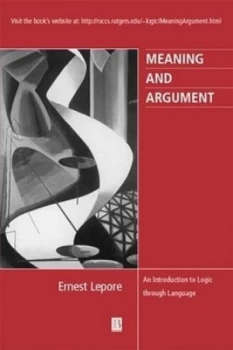 Image of Meaning and Argument by Ernest Lepore Paperback