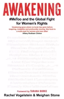 Image of Awakening : #MeToo and the Global Fight for Womens Rights