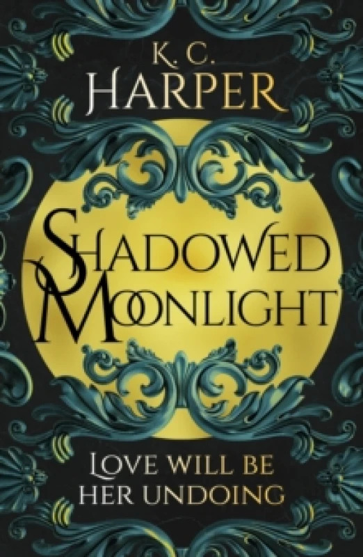 Image of Shadowed Moonlight : The deliciously HOT urban romantasy featuring fake-dating! Paperback / softback
