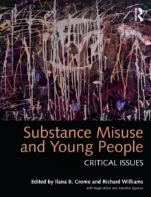 Image of Substance Misuse and Young People : Critical Issues