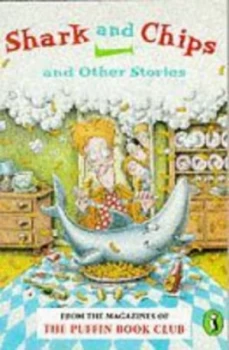 Image of Shark and Chips and Other Stories by Bob Harvey Paperback