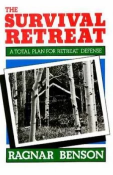 Image of The Survival Retreat by Ragnar Benson Paperback