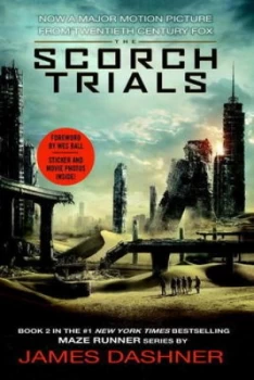 Image of The Scorch Trials Movie Tie-In Edition maze Runner Book Two by James Dashner Paperback