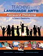 Image of teaching the language arts forward thinking in todays classrooms