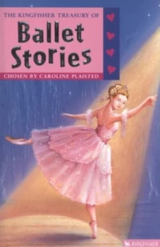 Image of The Kingfisher Treasury of Ballet Stories by Caroline Plaisted and Patrice Aggs Paperback
