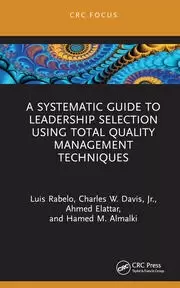 Image of A Systematic Guide to Leadership Selection Using Total Quality Management Techniques