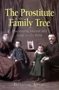 Image of prostitute in the family tree discovering humor and irony in the bible