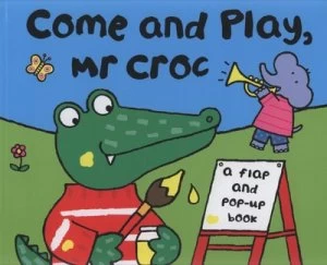 Image of Come and Play Mr Croc by Jo Lodge Hardback