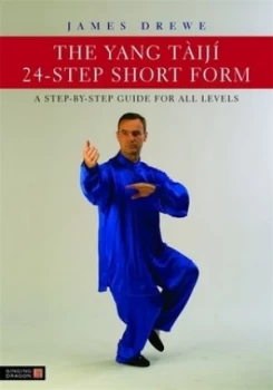 Image of The Yang Tij 24-Step Short Form by James Drewe Paperback