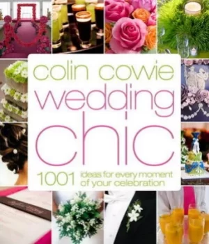 Image of Wedding chic by Colin Cowie