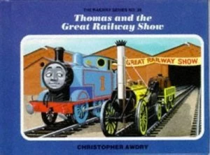Image of Thomas and the Great Railway Show by Christopher Awdry and Clive Spong Book
