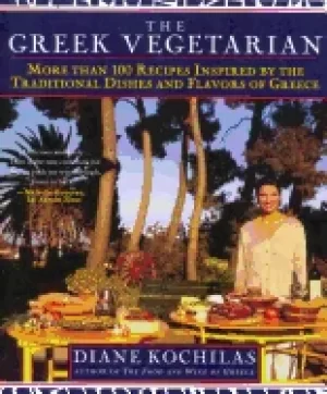 Image of greek vegetarian more than 100 recipes inspired by the traditional dishes a