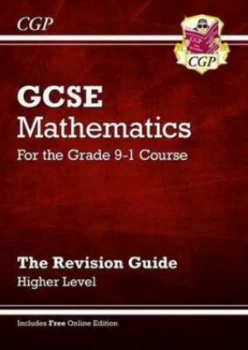 Image of New Gcse Maths Revision Guide Higher - for the Grade 9-1 Course with Online Edition Hardback