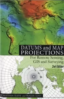 Image of Datums and Map Projections : For Remote Sensing, GIS and Surveying