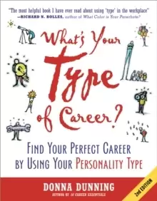 Image of What's Your Type of Career? Find Your Perfect Career by Using Your Personality Type