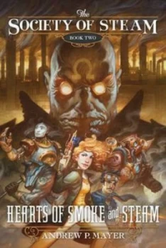 Image of Hearts of Smoke and Steam by Andrew P. Mayer Paperback