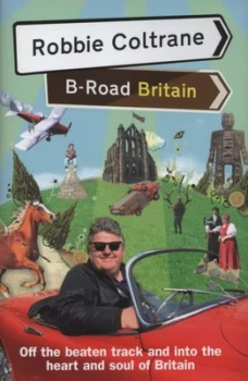 Image of B-Road Britain by Robbie Coltrane Hardback