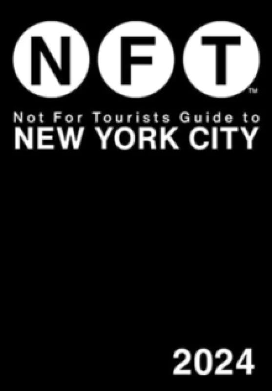 Image of Not For Tourists Guide to New York City 2024 Paperback / softback