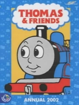 Image of Thomas and Friends Annual 2002 Hardback