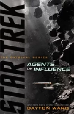 Image of Agents Of Influence by Dayton Ward