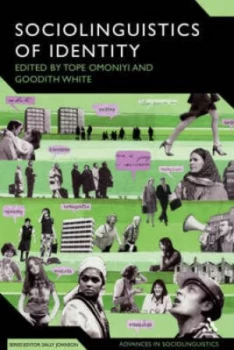 Image of The Sociolinguistics of Identity by Tope Omoniyi and Goodith White Book