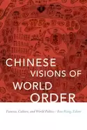 Image of chinese visions of world order tianxia culture and world politics