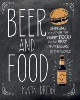 Image of Beer and Food by Mark Dredge Hardback