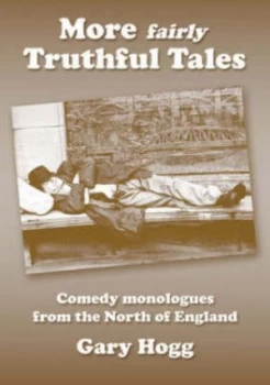 Image of More Fairly Truthful Tales by Gary Hogg Paperback