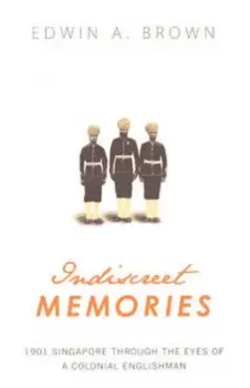 Image of Indiscreet Memories by Edwin A. Brown