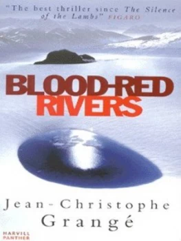 Image of Blood-Red Rivers by Jean-Christophe Grang Book