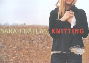 Image of Knitting by Sarah Dallas and Catherine Gratwicke Hardback