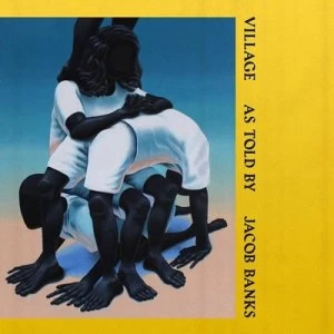 Image of Village by Jacob Banks CD Album