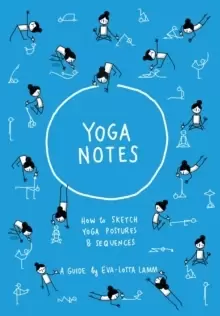 Image of Yoganotes : How to sketch yoga postures & sequences