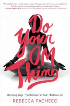 Image of Do Your Om Thing by Rebecca Pacheco Hardback