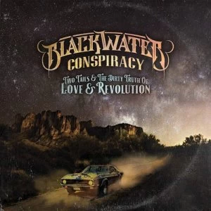 image of Two Tails & the Dirty Truth of Love & Revolution by Blackwater Conspiracy CD Album