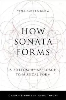 Image of How Sonata Forms by Yoel Greenberg