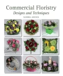 Image of Commercial Floristry : Designs and Techniques