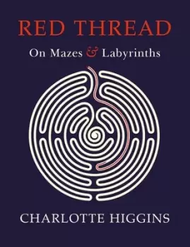 Image of Red thread by Charlotte Higgins