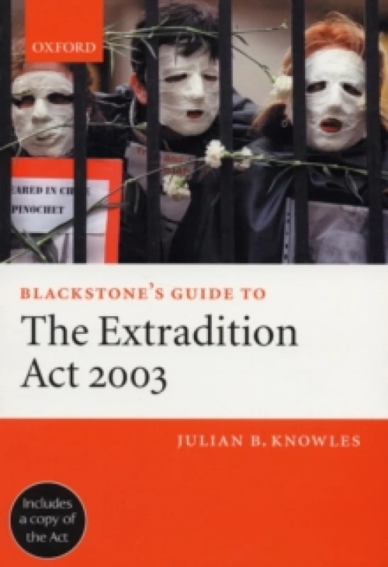 Image of Blackstones Guide to the Extradition Act 2003 by Julian B Knowles Book