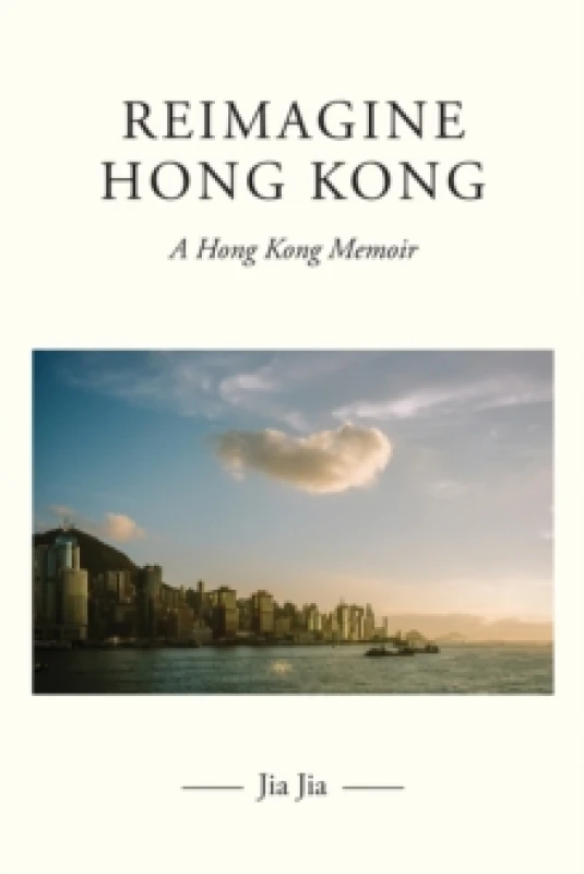 Image of Reimagine Hong Kong. Paperback. By Jia Jia Books