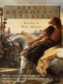 Image of Heroic Adventure Stories by Mike Ashley Book